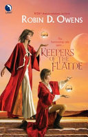 Keepers Of The Flame by Robin D. Owens