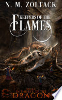 Keepers of the Flames by N. M. Zoltack