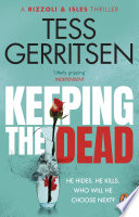 Keeping the Dead by Tess Gerritsen