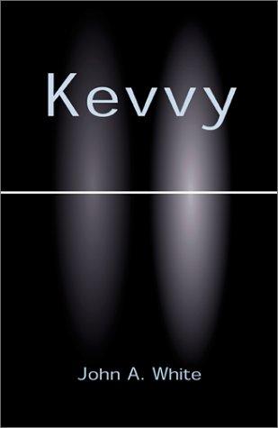 Kevvy by John A. White