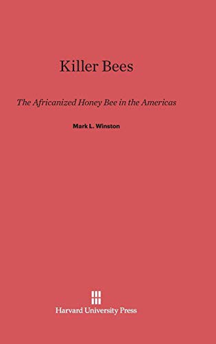 Killer Bees by Mark L. Winston