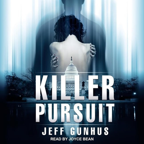 Killer Pursuit (The Allison McNeil Thrillers) by Jeff Gunhus