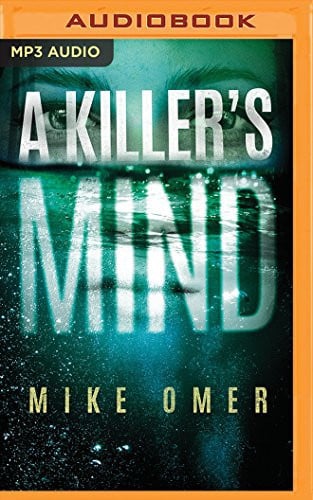 Killer's Mind, A (Zoe Bentley Mystery, 1) by Mike Omer