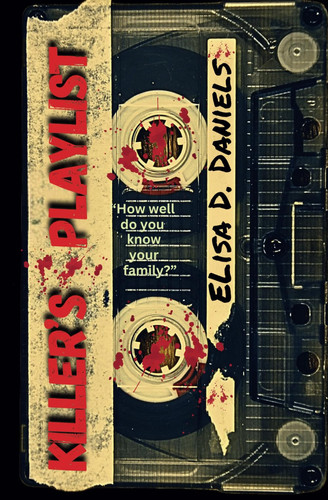 Killer's Playlist by Elisa D. Daniels