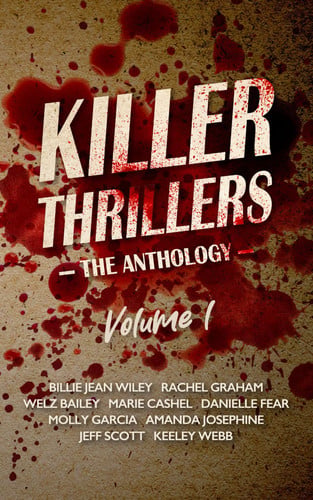 Killer Thrillers The Anthology, Volume 1 by RACHEL. GRAHAM