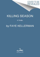 Killing Season by Faye Kellerman