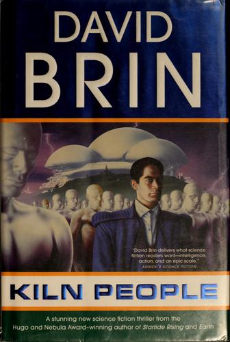 Kiln people by David Brin