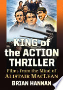 King of the Action Thriller by Brian Hannan