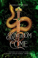 Kingdom Come Book 4 by Danielle M Orsino