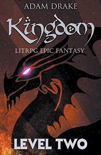 Kingdom Level Two LitRPG Epic Fantasy by Adam Drake