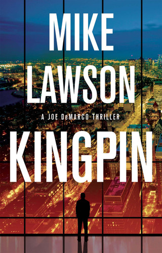 Kingpin A Joe DeMarco Thriller by Mike Lawson