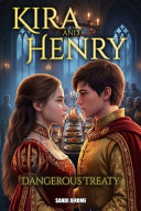Kira and Henry Dangerous Treaty by Sandi Jerome