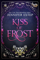 Kiss of Frost by Jennifer Estep