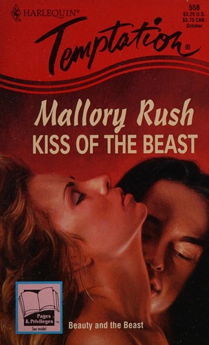 Kiss Of The Beast by Mallory Rush