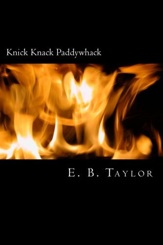 Knick Knack Paddywhack by E. Taylor