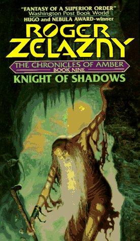 Knight of shadows by Roger Zelazny