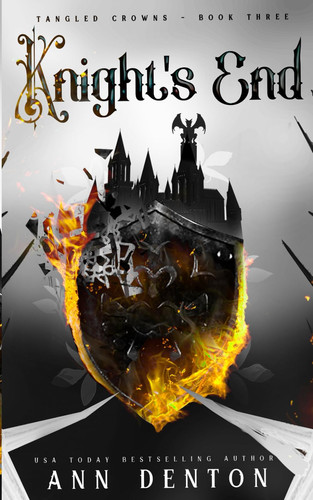 Knight's End A Reverse Harem Fantasy by Ann Denton