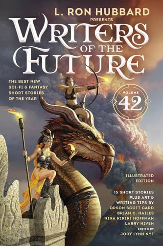 L. Ron Hubbard Presents Writers of the Future Volume 42 - The Best New SF and Fantasy of the Year by L. Ron Hubbard