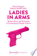 Ladies in Arms by Teresa Hiergeist