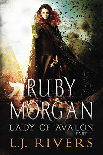 Lady of Avalon Part 2 An Urban Fantasy Adventure by Lj Rivers
