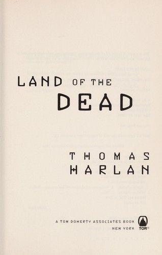 Land of the dead by Harlan, Thomas.