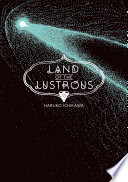 Land of the Lustrous 13 by Haruko Ichikawa