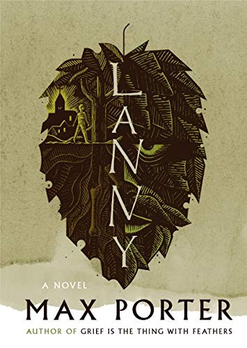 Lanny: A Novel by Max Porter