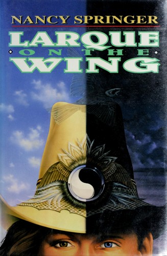 Larque on the wing by Nancy Springer