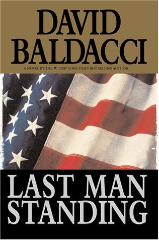 Last Man Standing by Baldacci, David