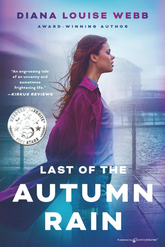 Last of the Autumn Rain by Diana Louise Webb