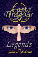 Last of the Dragoes by John M Stoddard