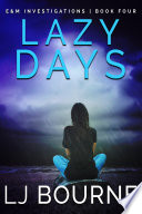 Lazy Days by LJ Bourne