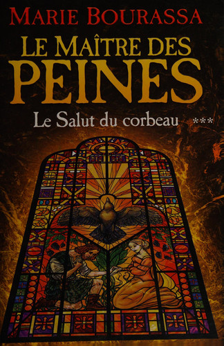 Le Mariage de la Licorne Tome 2 Le Maitre Des Peines by Marie Bourassa