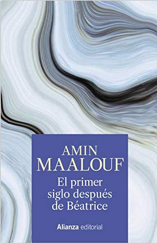 Le Premier Siècle après Béatrice by Amin Maalouf