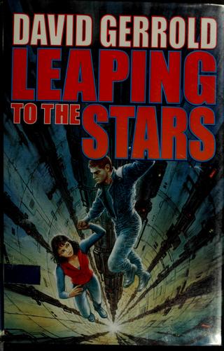 Leaping to the stars by David Gerrold
