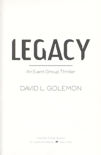 Legacy by David Lynn Golemon