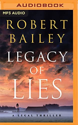 Legacy of Lies: A Legal Thriller (Bocephus Haynes, 1) by Bailey, Robert