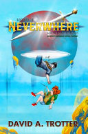 Legend of Neverwhere and the Lost Totems by David Trotter