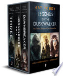 Legends of the Duskwalker (Limited Edition) by Jay Posey
