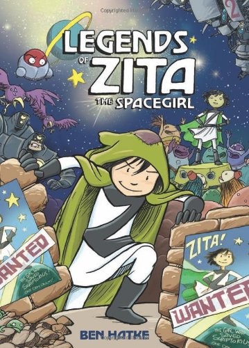 Legends of Zita the spacegirl by Ben Hatke