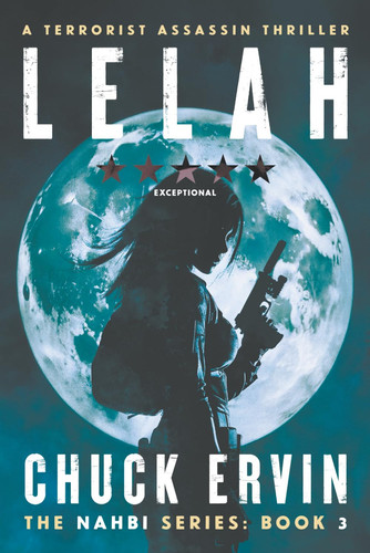 Lelah - A Terrorist Assassin Thriller by Chuck Ervin