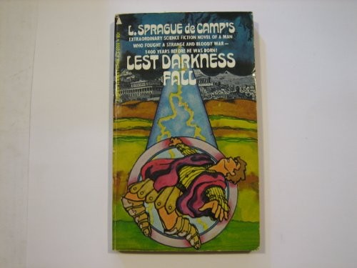 Lest Darkness Fall by L. Sprague De Camp