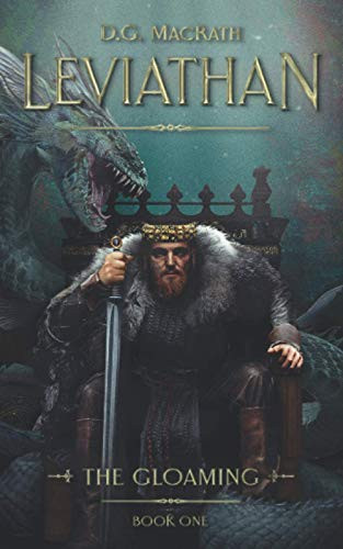 Leviathan Enter a Uniquely Scottish Fantasy Realm by D. G. MacRath