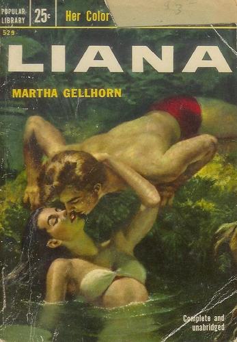 Liana by Martha Gellhorn