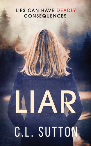 Liar by C. L. Sutton