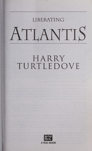 Liberating Atlantis by Harry Turtledove