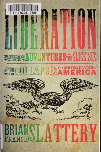 Liberation by Brian Francis Slattery