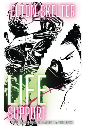 Life Support by Elton Skelter