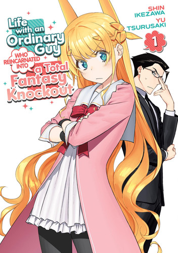 Life with an Ordinary Guy Who Reincarnated Into a Total Fantasy Knockout Vol. 1 by Yu Tsurusaki