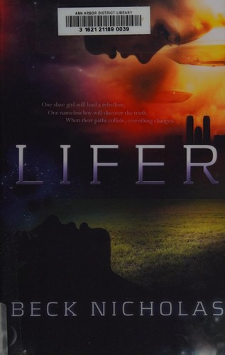 Lifer by Beck Nicholas